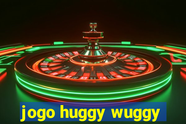 jogo huggy wuggy